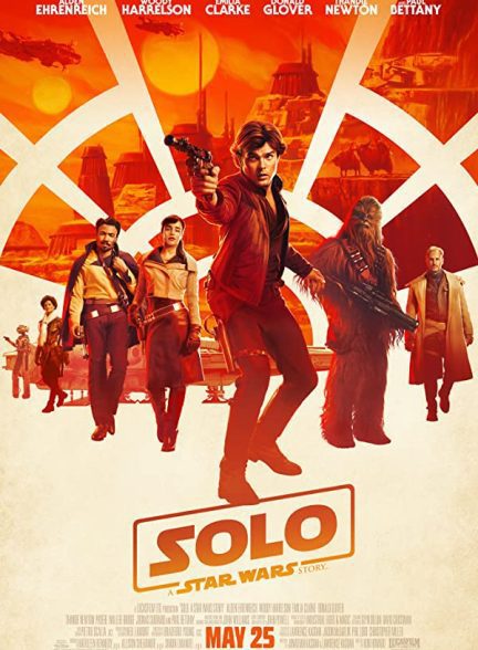 فیلم Solo: A Star Wars Story 2018 | سولو: داستانی از جنگ ستارگان