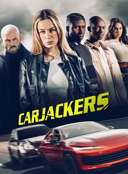 فیلم Carjackers 2025 | ماشین سواران