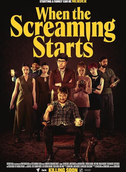 فیلم When the Screaming Starts 2021 | و اکنون جیغ ها شروع می شود