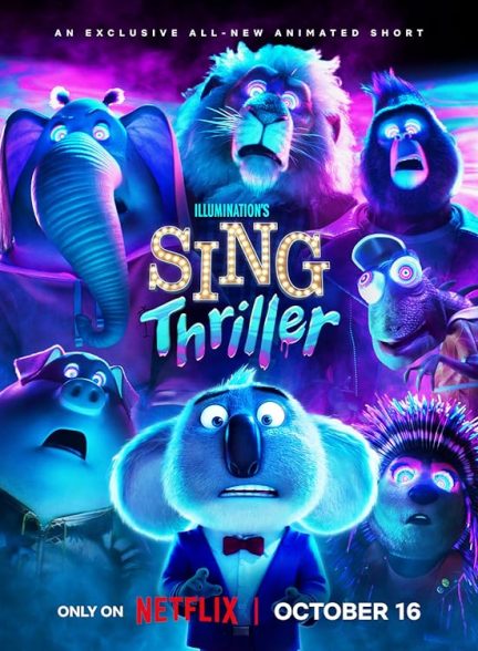 انیمیشن Sing: Thriller 2024 | آواز: وحشت