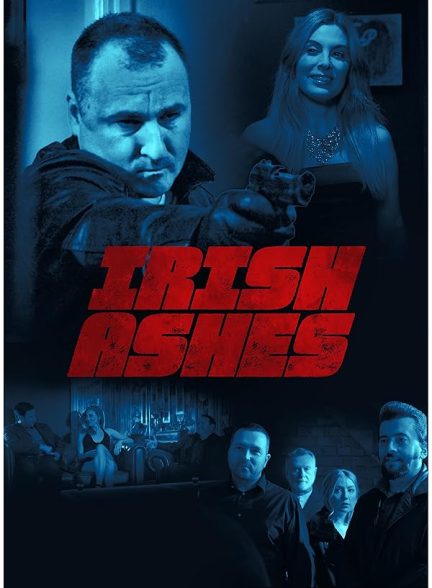 فیلم Irish Ashes 2025 | خاکستر ایرلندی