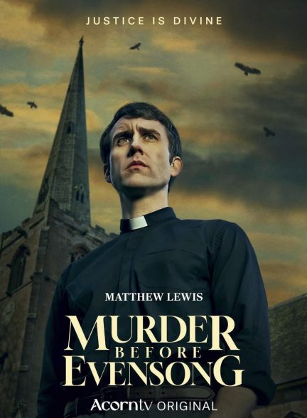 سریال  Murder Before Evensong | قتل پیش از سرود شامگاهی